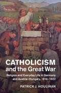 Cover: Catholicism and the Great War - Cambridge University Press