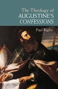 Cover: The Theology of Augustine's Confessions - Cambridge University Press