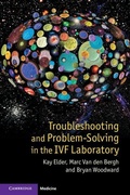 Cover: Troubleshooting and Problem-Solving in the IVF Laboratory - Cambridge University Press