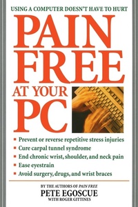 Abbildung von: Pain Free at Your PC - Bantam Books