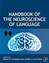 Abbildung von: Handbook of the Neuroscience of Language - Academic Press