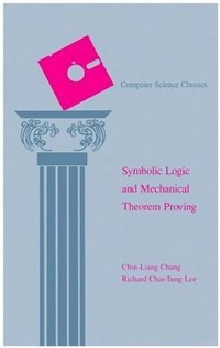 Enlarge image Cover: Symbolic Logic and Mechanical Theorem Proving - Academic Press