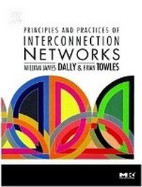 Enlarge image Cover: Principles and Practices of Interconnection Networks - Morgan Kaufmann