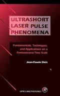 Cover: Ultrashort Laser Pulse Phenomena - Academic Press