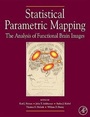 Cover: Statistical Parametric Mapping: The Analysis of Functional Brain Images - Academic Press