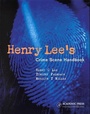 Cover: Henry Lee's Crime Scene Handbook - Academic Press