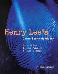 Enlarge image Cover: Henry Lee's Crime Scene Handbook - Academic Press
