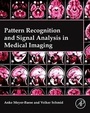 Bild: Pattern Recognition and Signal Analysis in Medical Imaging - Academic Press