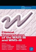 Cover: Clinical Interpretation of the WAIS-III and WMS-III - Academic Press