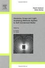 Cover: Neutrons, X-rays and Light: Scattering Methods Applied to Soft Condensed Matter - Elsevier