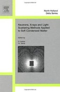 Cover: Neutrons, X-rays and Light: Scattering Methods Applied to Soft Condensed Matter - Elsevier