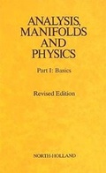Cover: ANALYSIS MANIFOLDS & PHYSICS REV.ED.: Volume I - Elsevier