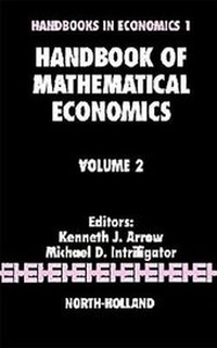 Enlarge image Cover: Handbook of Mathematical Economics: Volume 2 - Elsevier