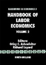 Cover: Handbook of Labor Economics: Volume 2 - Elsevier