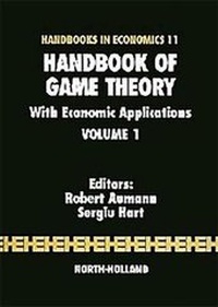 Enlarge image Cover: Handbook of Game Theory with Economic Applications: Volume 1 - Elsevier
