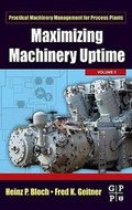 Cover: Maximizing Machinery Uptime - Gulf Professional Publishing