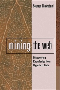 Enlarge image Cover: Mining the Web - Morgan Kaufmann
