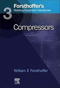 Enlarge image Cover: 3. Forsthoffer's Rotating Equipment Handbooks - Elsevier