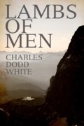 Cover: Lambs of Men - Dzanc Books
