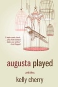 Cover: Augusta Played - Dzanc Books