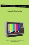 Cover: Ryan Seacrest is Famous - Dzanc Books