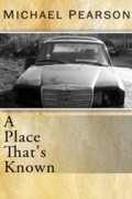 Cover: A Place That's Known - Dzanc Books