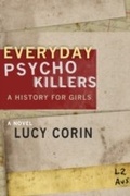 Cover: Everyday Psychokillers: A History for Girls - Dzanc Books