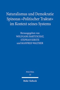 Abbildung von: Naturalismus und Demokratie. Spinozas "Politischer Traktat" im Kontext seines Systems - Mohr Siebeck