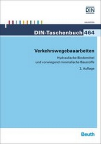 Abbildung von: Verkehrswegebauarbeiten - DIN Media