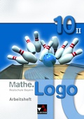 Cover: Mathe.Logo - Bayern - alt / Mathe.Logo Bayern AH 10/II - Buchner, C.C.