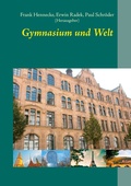 Cover: Gymnasium und Welt - BoD - Books on Demand