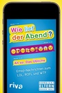 Cover: Wie lief der Abend? - Riva