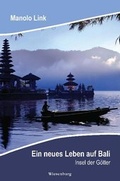 Cover: Ein neues Leben auf Bali - Wiesenburg