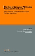 Cover: The Role of Consumer ADR in the Administration of Justice - Sellier European Law Publishers
