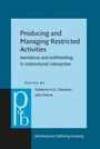 Cover: Producing and Managing Restricted Activities - John Benjamins Publishing Company