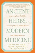 Cover: Ancient Herbs, Modern Medicine - Random House USA Inc