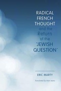 Cover: Radical French Thought and the Return of the "Jewish Question" - Indiana University Press
