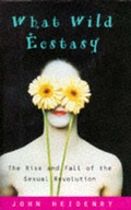 Cover: What Wild Ecstasy - Simon & Schuster Ltd