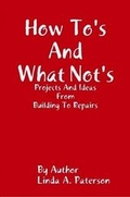 Cover: How To's and What Not's - Lulu.com