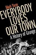 Cover: Everybody Loves Our Town - Faber & Faber