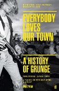 Cover: Everybody Loves Our Town - Faber & Faber