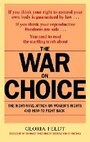 Cover: The War On Choice - Bantam Books