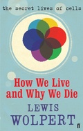 Cover: How We Live and Why We Die - Faber & Faber
