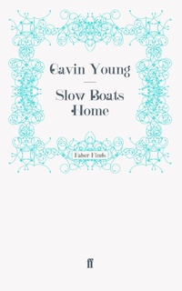 Abbildung von: Slow Boats Home - Faber & Faber