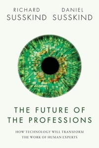 Bild vergrößern Bild: The Future of the Professions - Oxford University Press