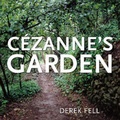 Cover: Cezanne's Garden - Simon & Schuster Ltd