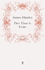 Cover: Our Time is Gone - Faber & Faber