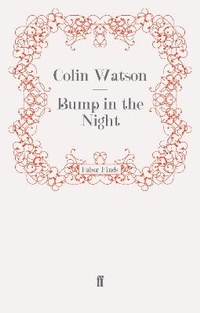 Enlarge image Cover: Bump in the Night - Faber & Faber
