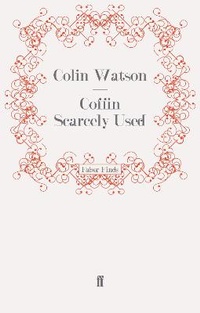 Enlarge image Cover: Coffin Scarcely Used - Faber & Faber