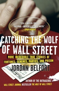 Abbildung von: Catching the Wolf of Wall Street - Bantam Books